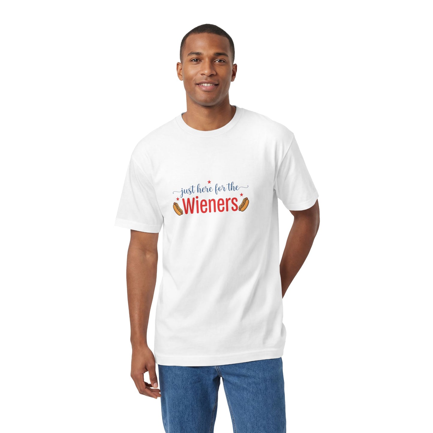 Just Here for the Wieners T-Shirt